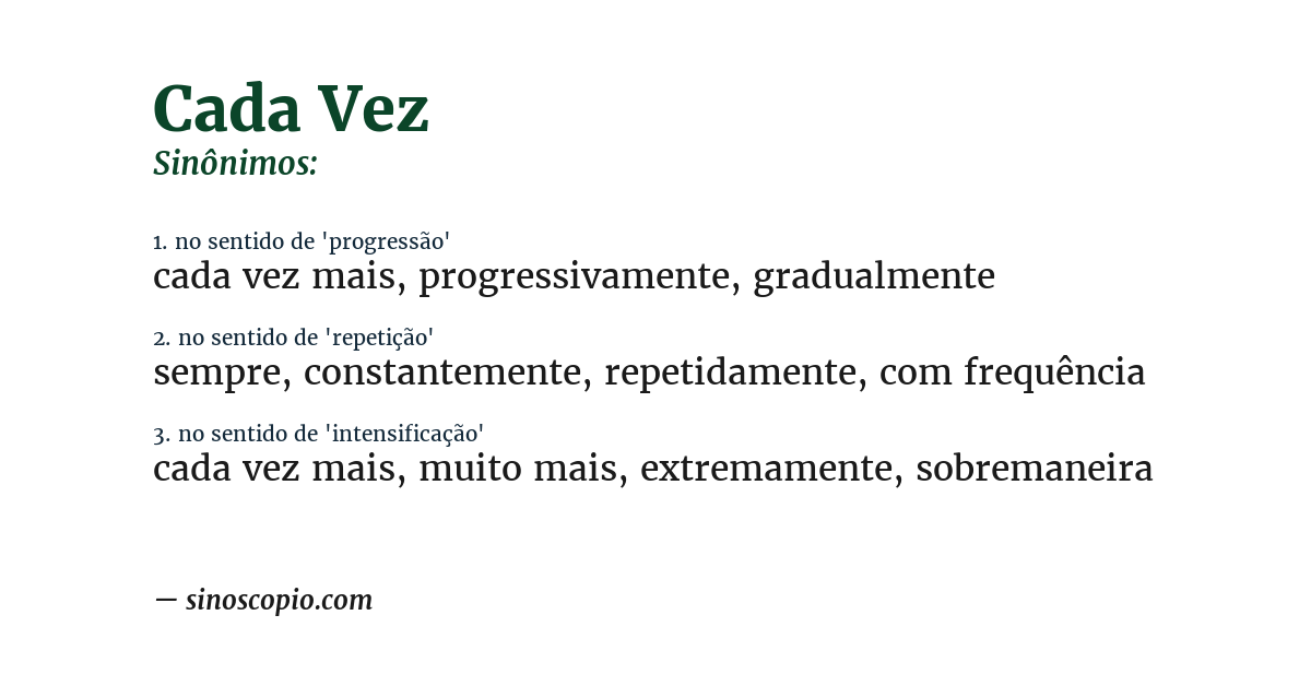 Sinônimo de cada vez