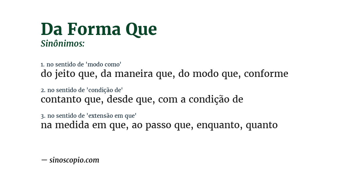 Sinônimo de da forma que