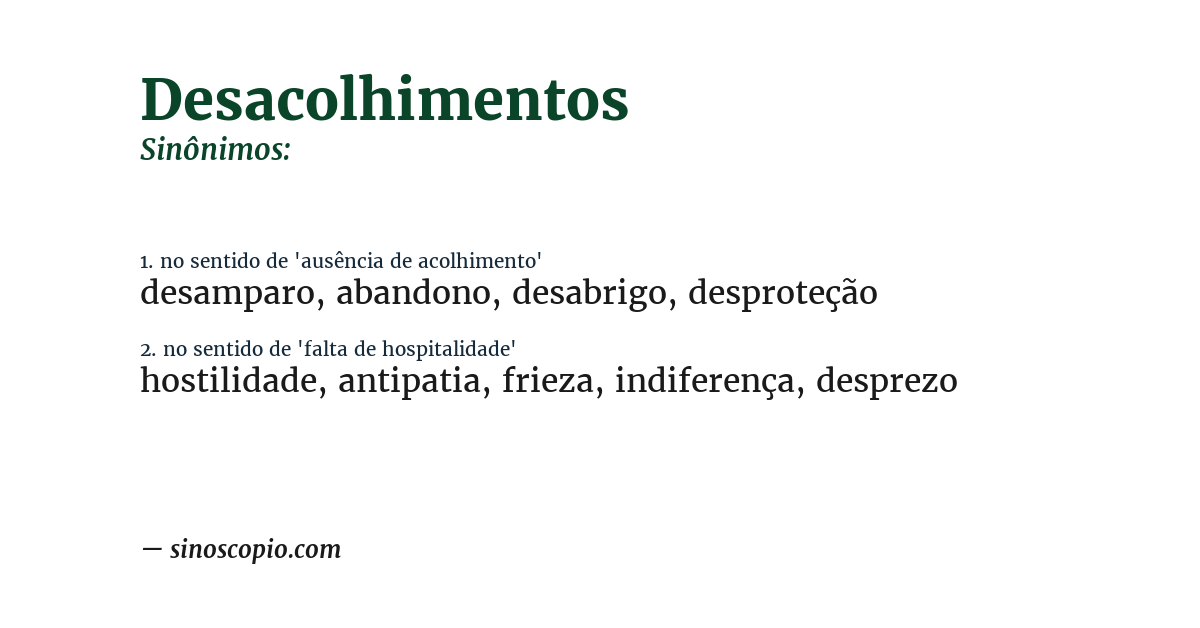 Sinônimo de desacolhimentos