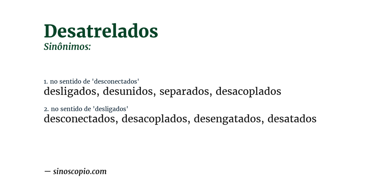 Sinônimo de desatrelados