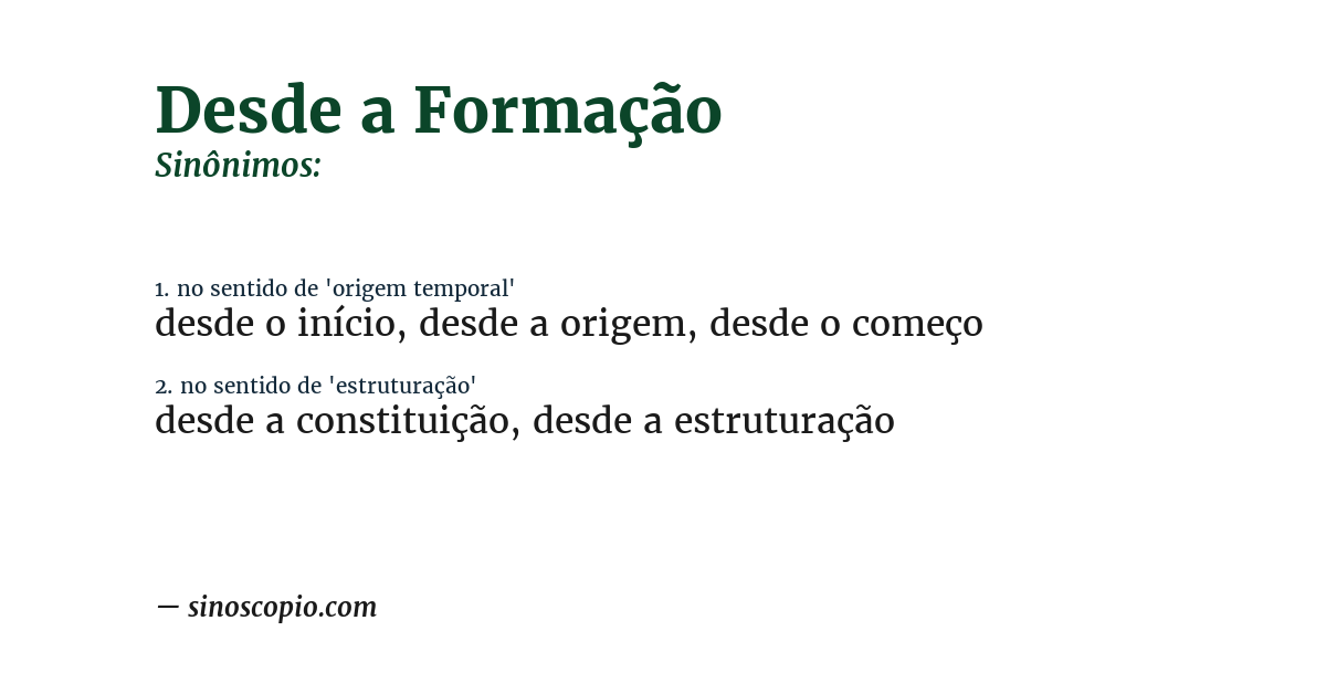 Sinônimo de desde a formação
