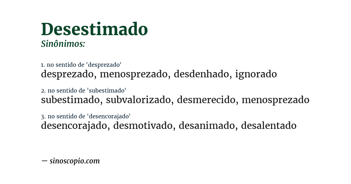 Sinônimo de desestimado