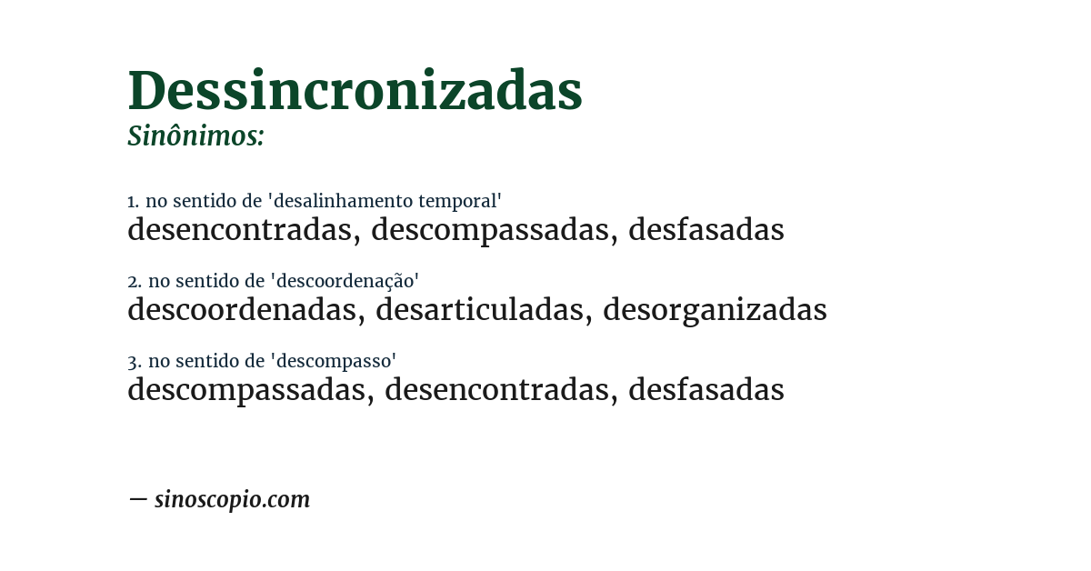 Sinônimo de dessincronizadas