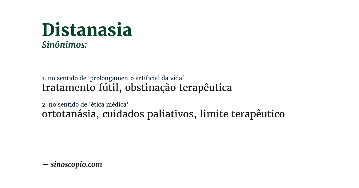 Sinônimo de distanasia
