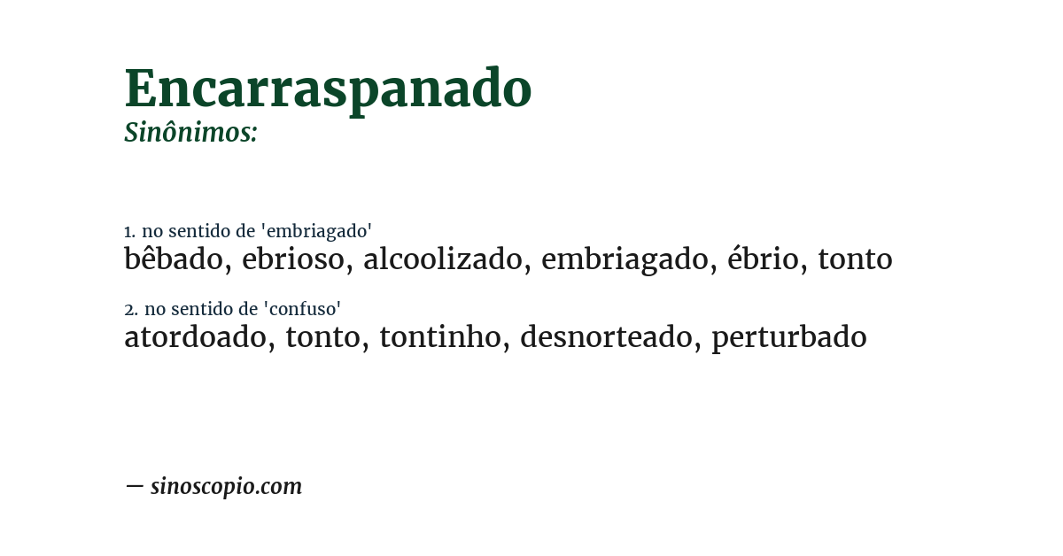 Sinônimo de encarraspanado