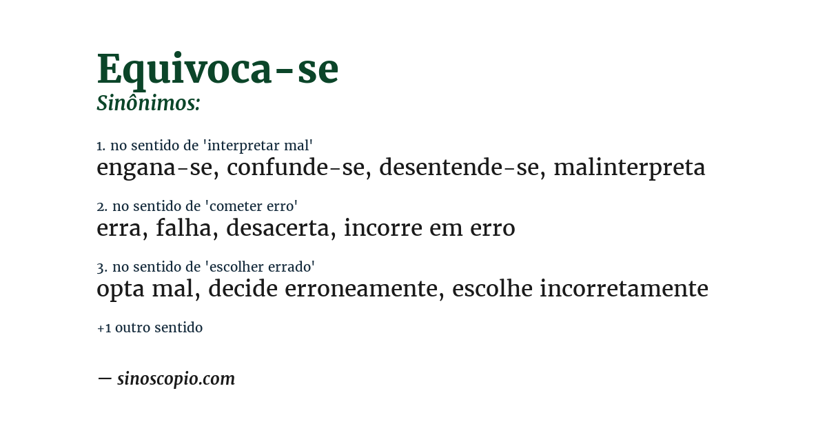 Sinônimo de equivoca-se