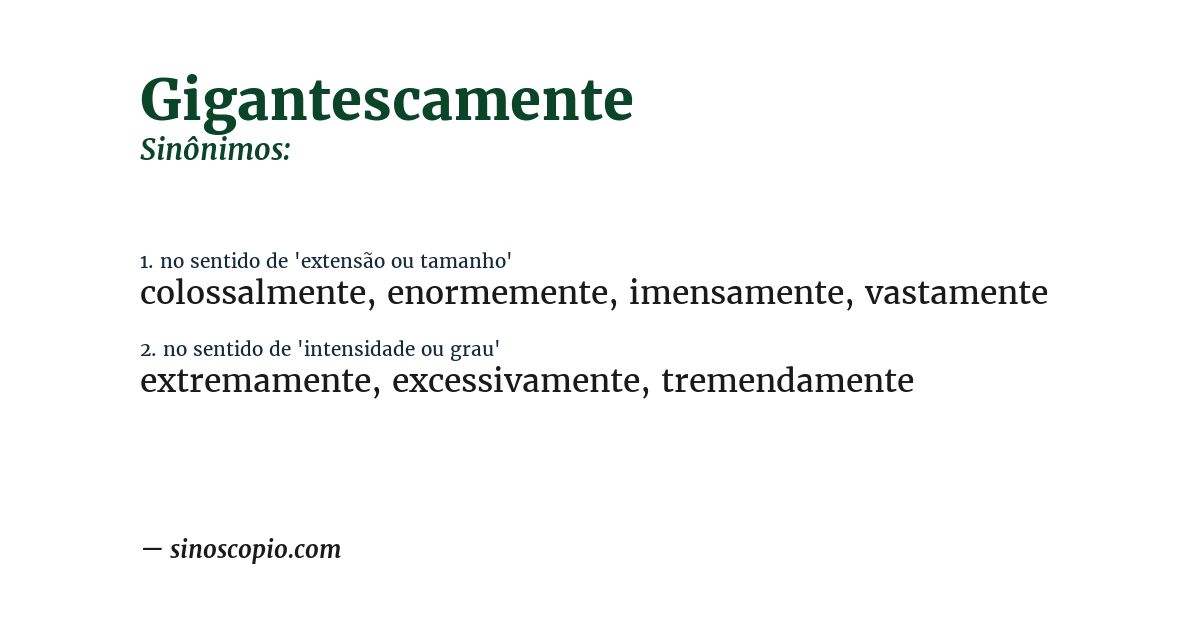 Sinônimo de gigantescamente