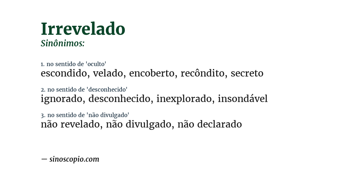 Sinônimo de irrevelado