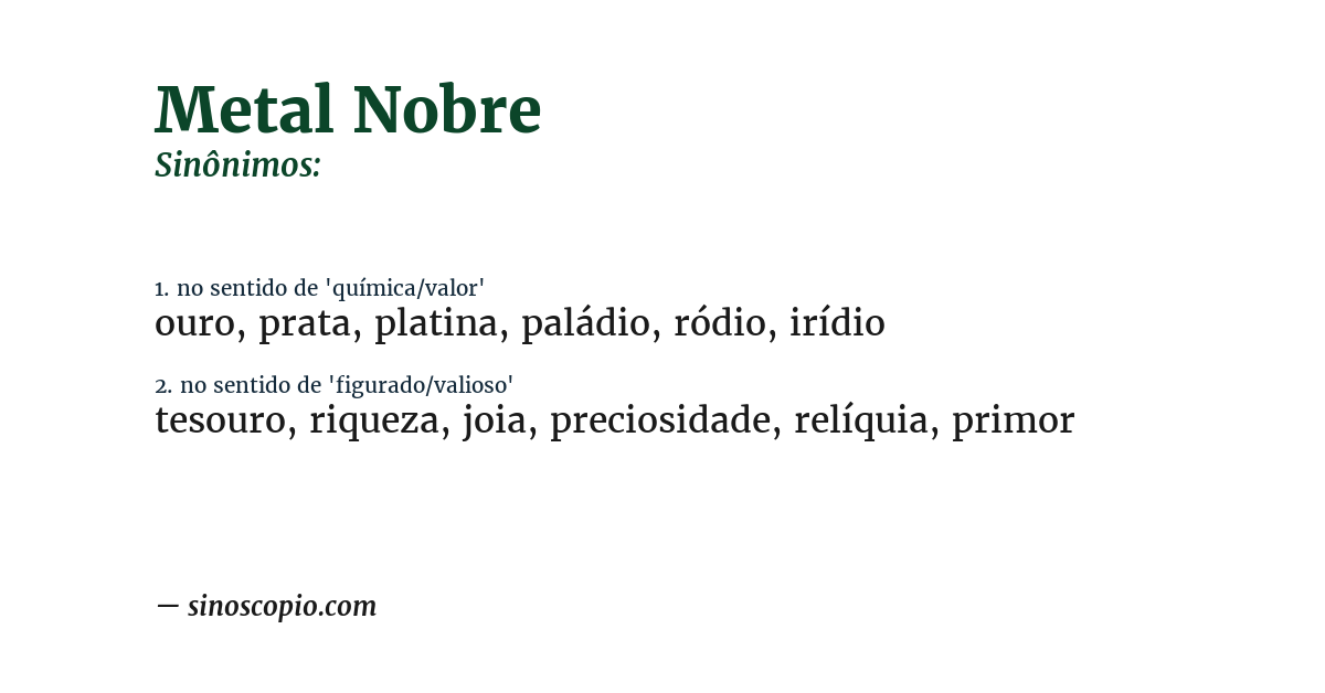 Sinônimo de metal nobre
