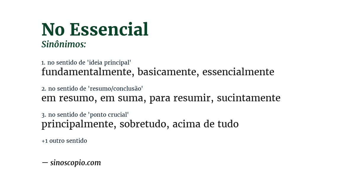 Sinônimo de no essencial