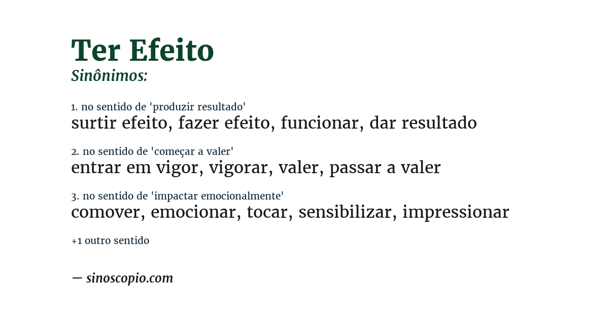 Sinônimo de ter efeito
