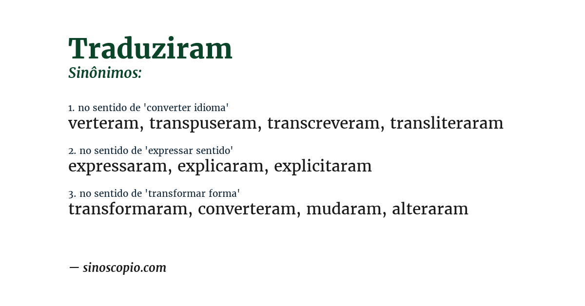 Sinônimo de traduziram