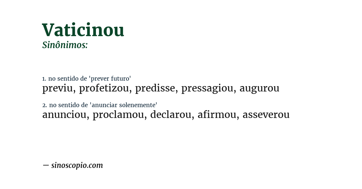Sinônimo de vaticinou