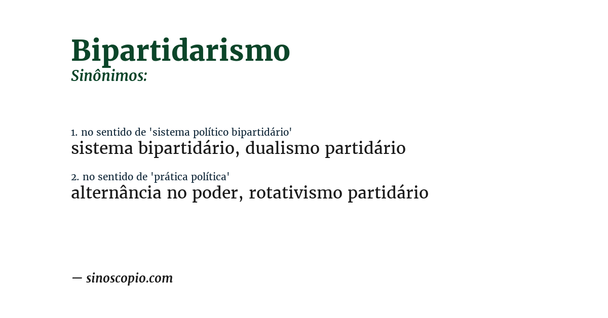 Sinônimo de bipartidarismo