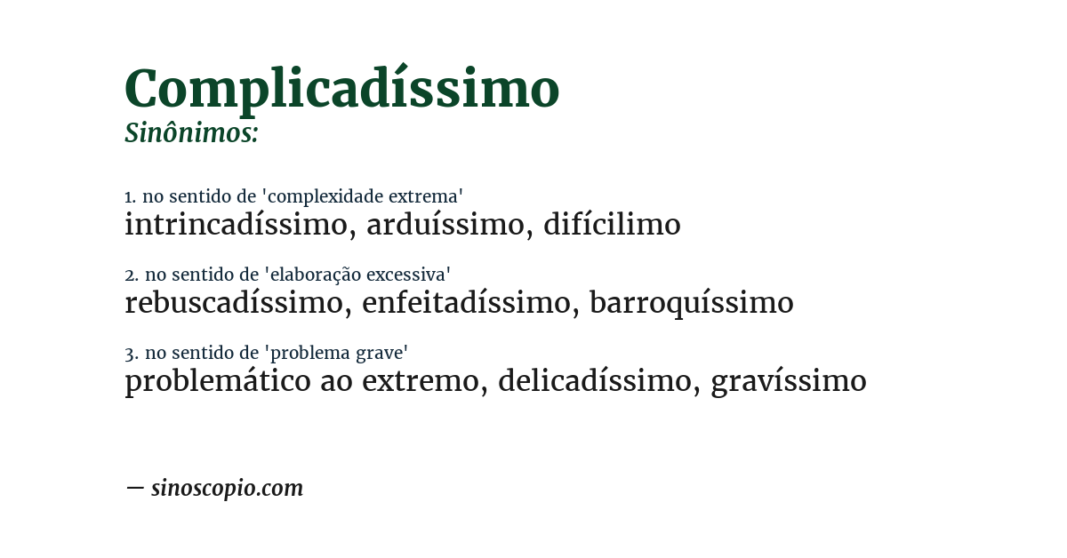 Sinônimo de complicadíssimo