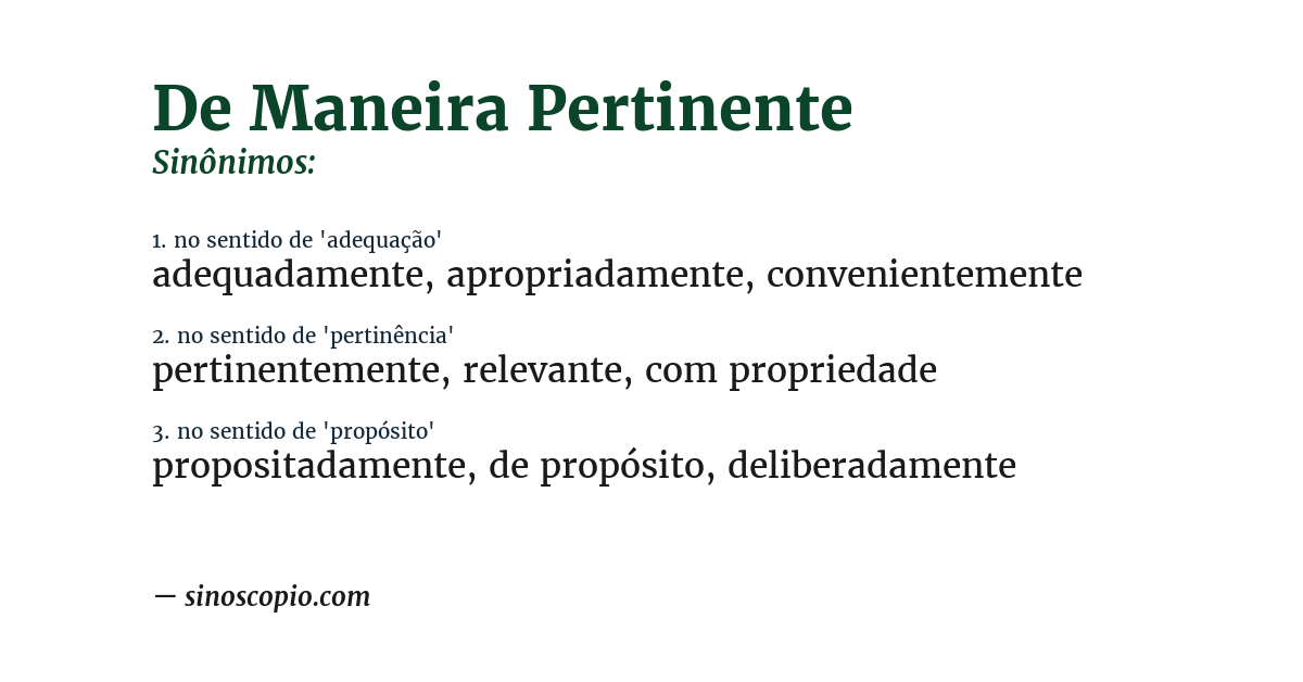 Sinônimo de de maneira pertinente