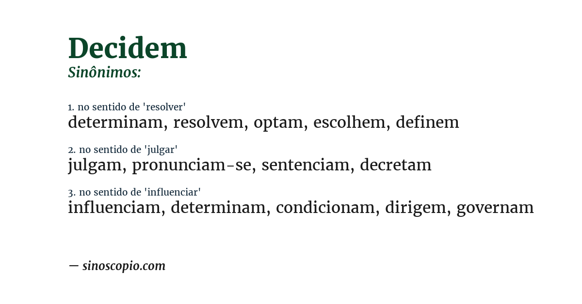 Sinônimo de decidem