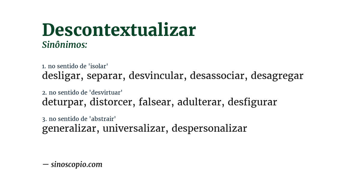 Sinônimo de descontextualizar