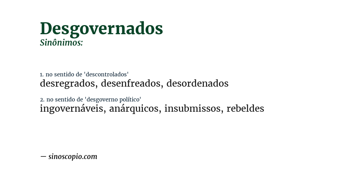 Sinônimo de desgovernados