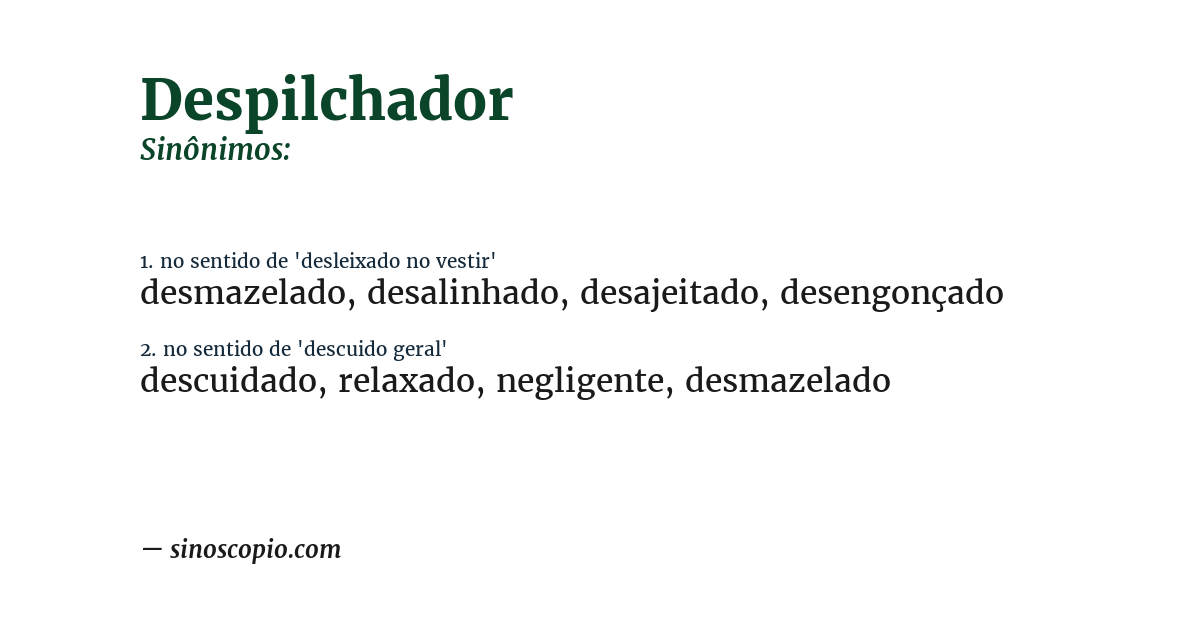 Sinônimo de despilchador