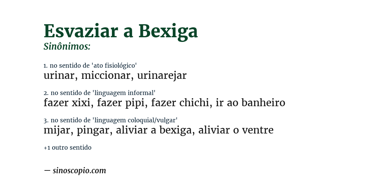 Sinônimo de esvaziar a bexiga