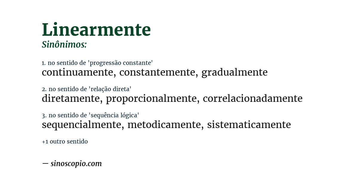 Sinônimo de linearmente