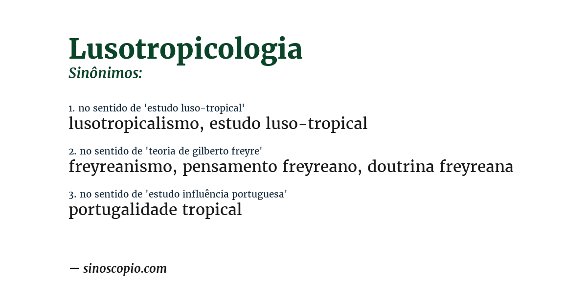 Sinônimo de lusotropicologia