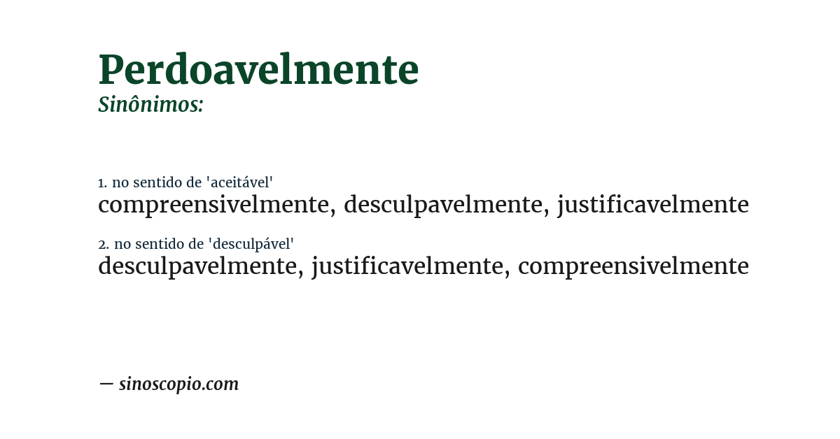 Sinônimo de perdoavelmente