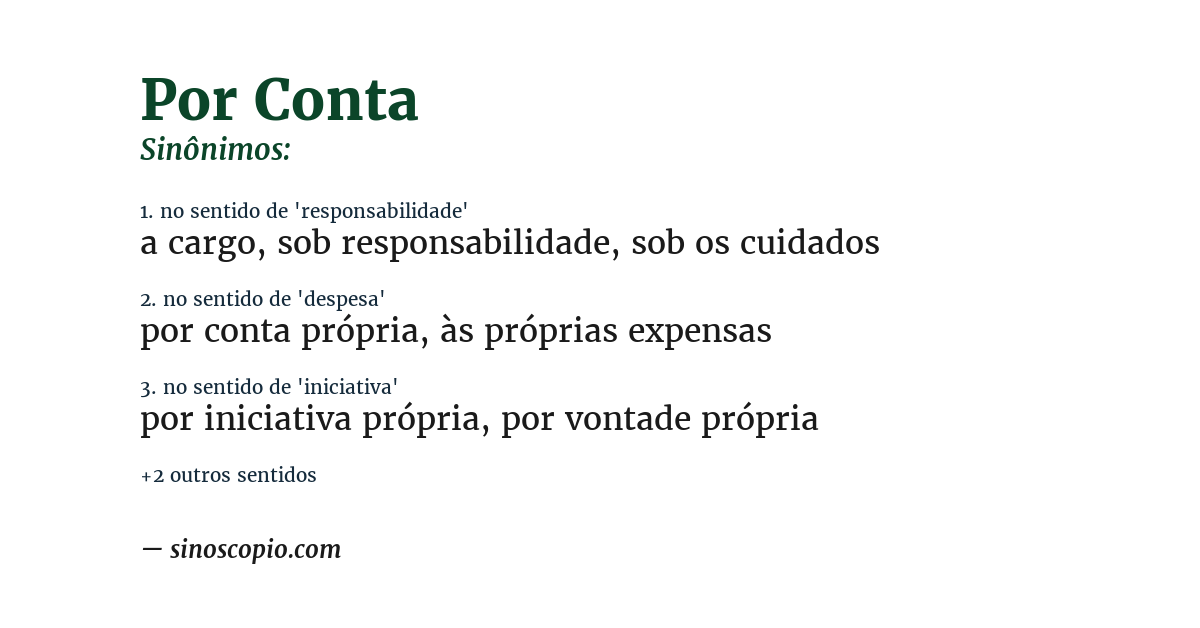 Sinônimo de por conta