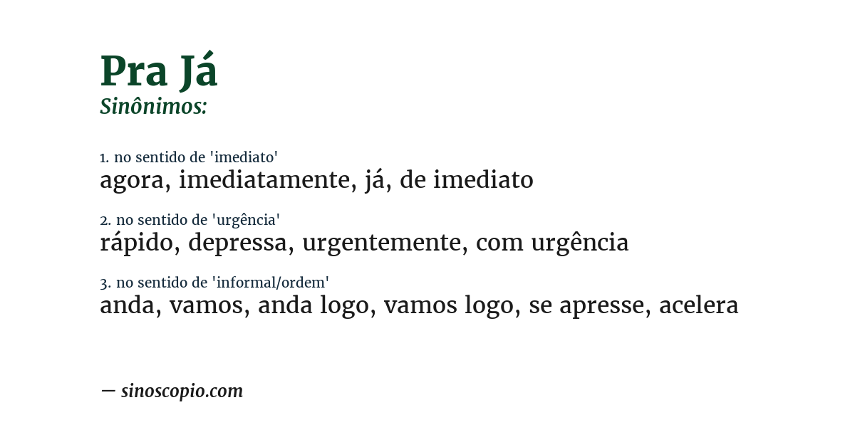 Sinônimo de pra já