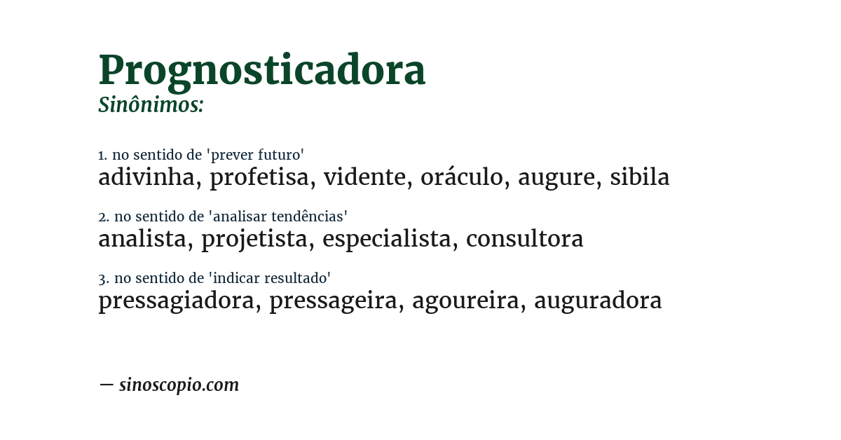 Sinônimo de prognosticadora