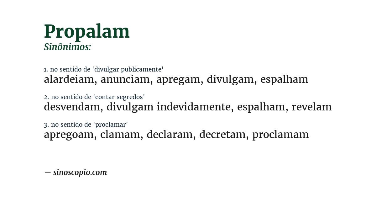 Sinônimo de propalam