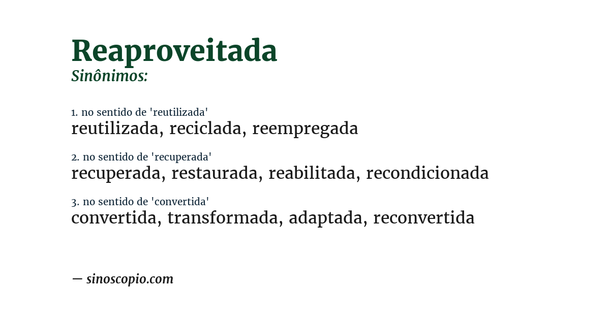 Sinônimo de reaproveitada
