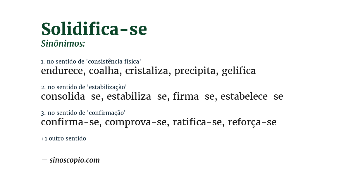 Sinônimo de solidifica-se