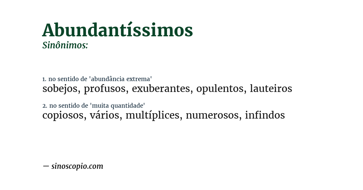 Sinônimo de abundantíssimos