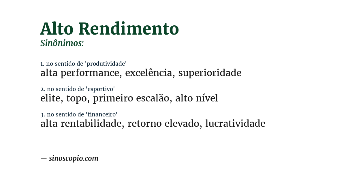 Sinônimo de alto rendimento