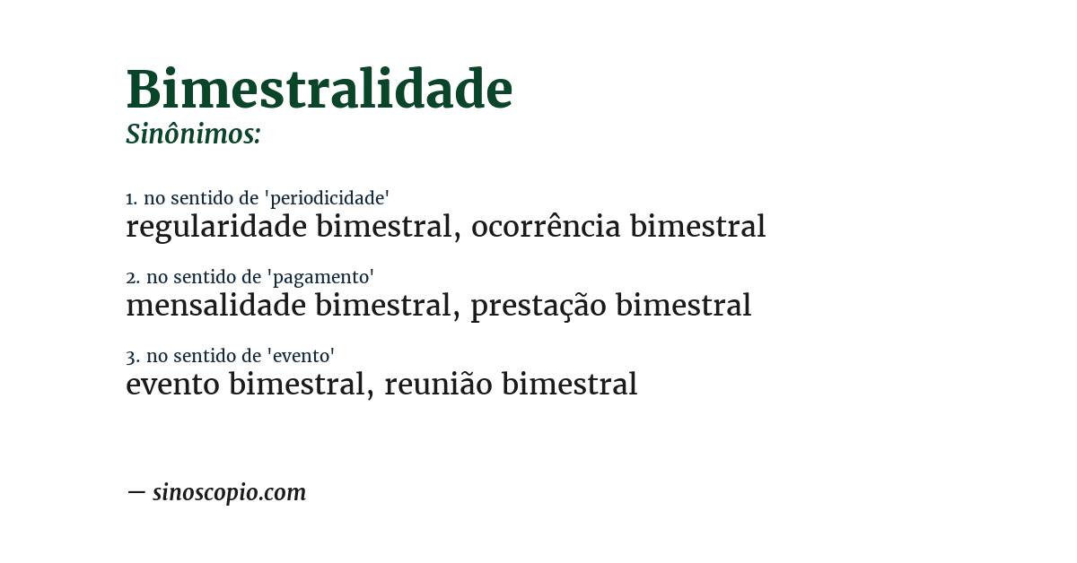 Sinônimo de bimestralidade
