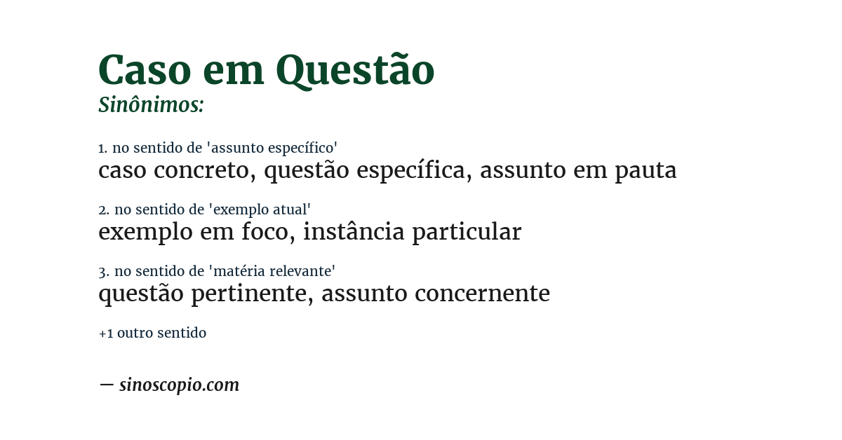 Sinônimo de caso em questão