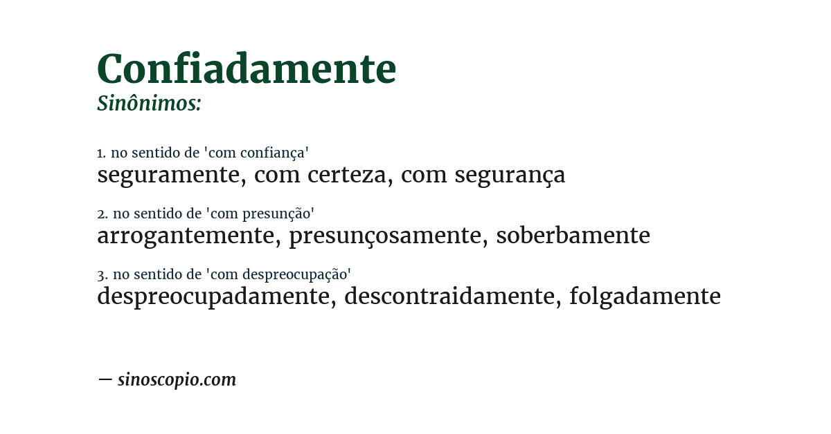 Sinônimo de confiadamente