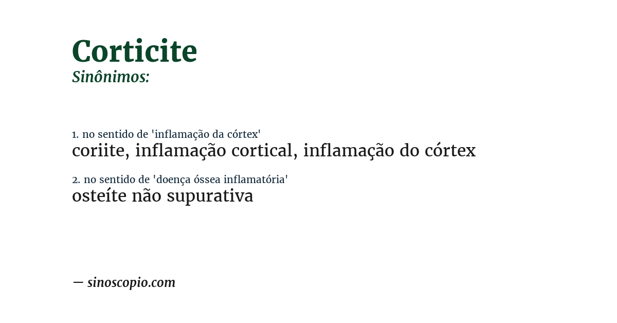 Sinônimo de corticite