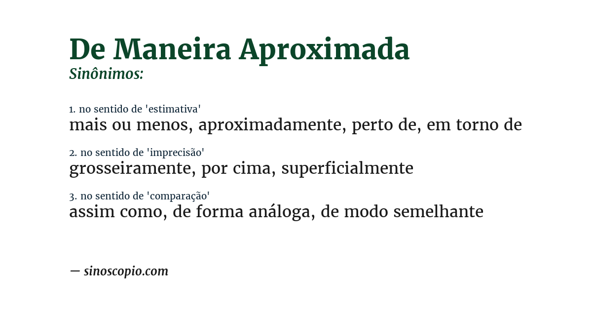 Sinônimo de de maneira aproximada