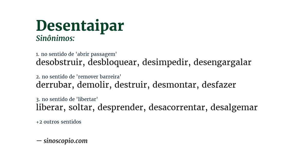 Sinônimo de desentaipar
