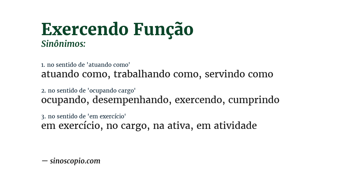 Sinônimo de exercendo função