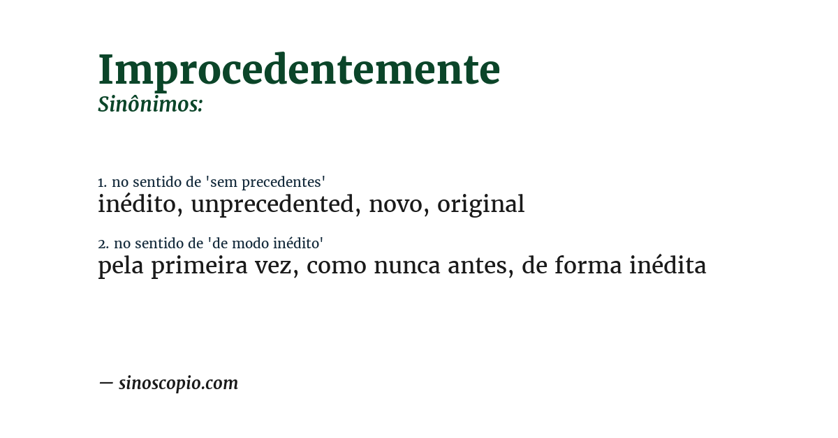 Sinônimo de improcedentemente