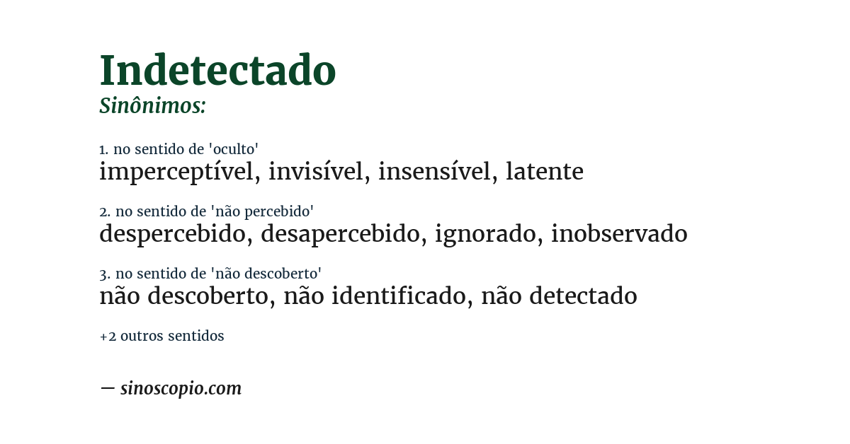 Sinônimo de indetectado