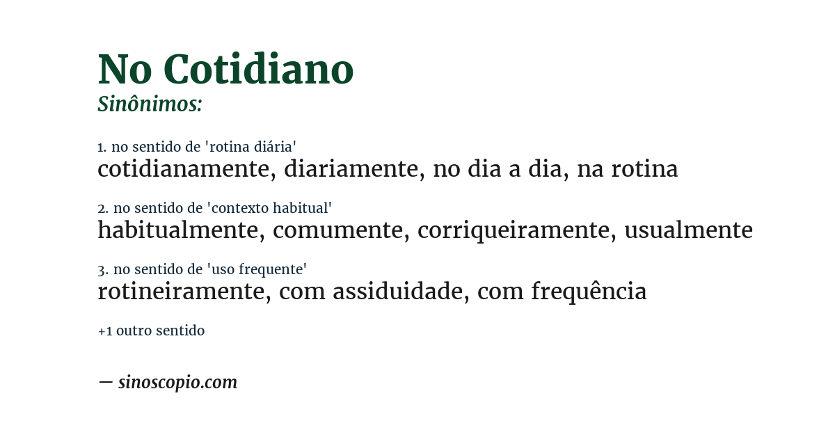 Sinônimo de no cotidiano