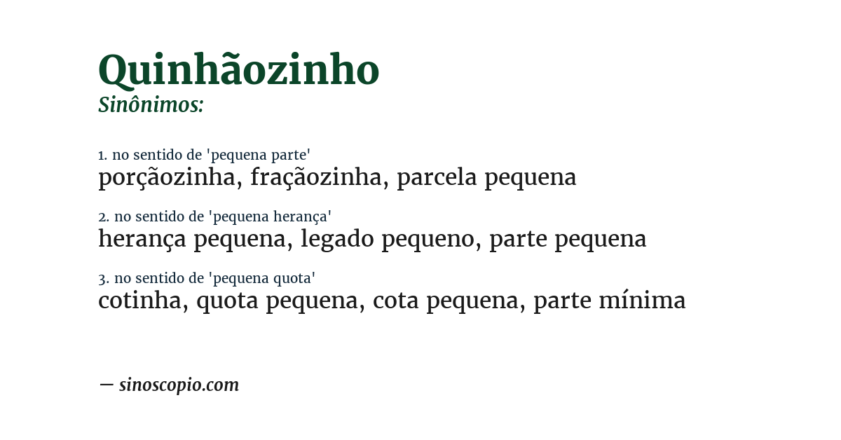 Sinônimo de quinhãozinho
