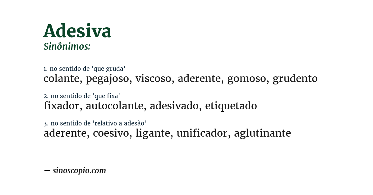 Sinônimo de adesiva