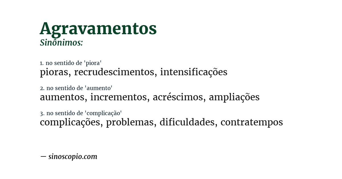 Sinônimo de agravamentos
