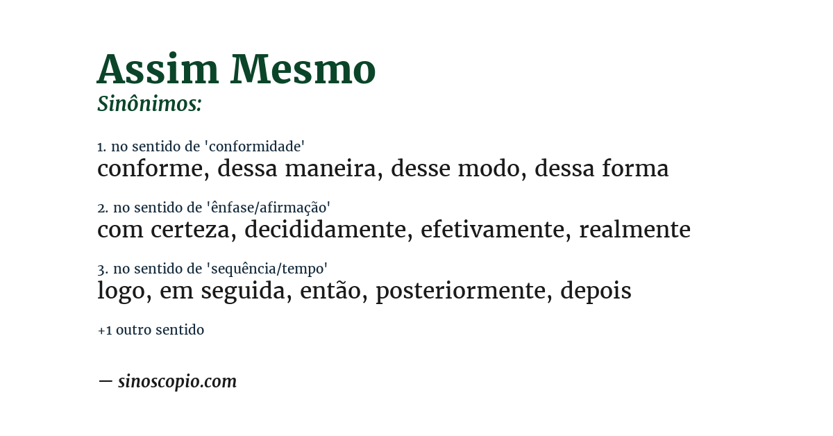 Sinônimo de assim mesmo